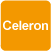 Celeron